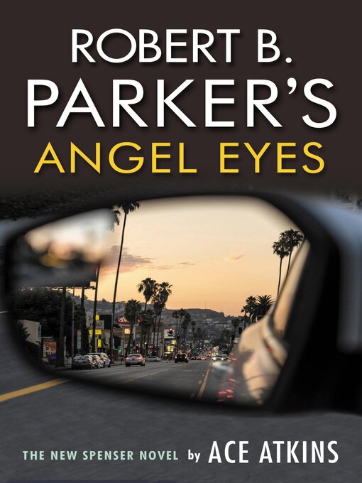 Title details for Angel Eyes by Ace Atkins - Available